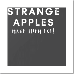 Strange Apples Posters and Art